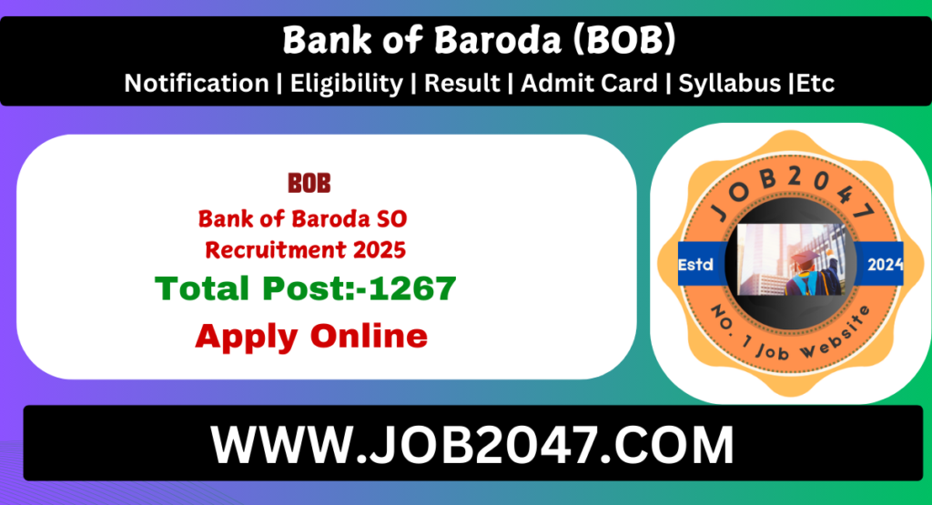 Bank of Baroda SO Recruitment 2025